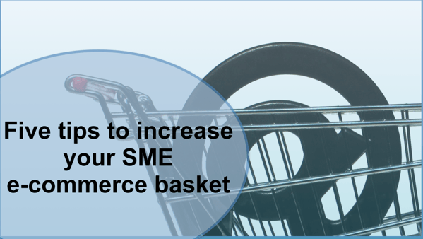 5 tips to increase your e-commerce basket